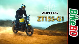 Zontes ZT155 G1 First Impression Review By Team BikeBD [upl. by Jamil]