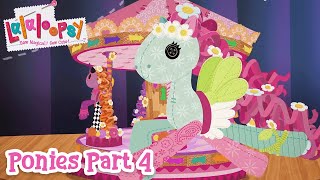 Lalaloopsy Ponies The Big Show 🐴  Part 4 🎥 [upl. by Nylasor]