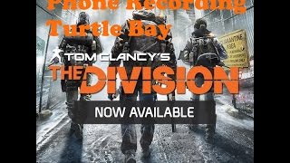 Keeners Report 6  Phone Recording Location  Turtle Bay  Tom Clancys The Division [upl. by Nick]