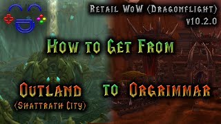 Fastest Way from Shattrath to Orgrimmar  Retail WoW 2024 [upl. by Tracie957]