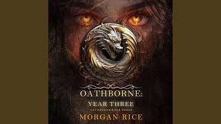 Chapter 107  Oathborne Year Three Book 3 of the Oathborne Series [upl. by Aicatsue]