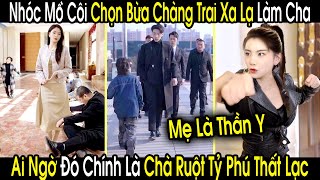 Cậu Bé Mồ Côi Chọn Bừa Chàng Trai Xa Lạ Làm Cha Ai Ngờ Đó Lại Là Cha Ruột Tỷ Phú Thất Lạc Năm Xưa [upl. by Barber]