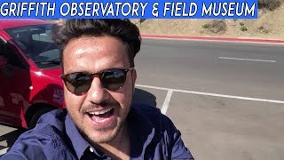 TOUR OF GRIFFITH OBSERVATORY amp FIELD MUSEUM [upl. by Airtemad]