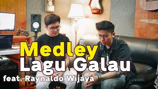 Medley Lagu Galau feat Raynaldo Wijaya [upl. by Kcirrez]