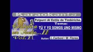 TIMBIRICHE KARAOKE POPURRI [upl. by Whalen169]