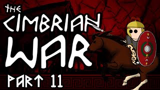 The Cimbrian Wars Part 11  The Battle of the Raudian Plain [upl. by Gnik]