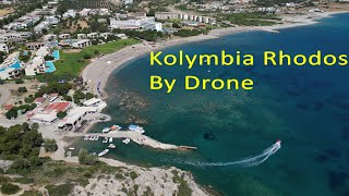 Kolymbia Rhodos by drone [upl. by Lletnom305]