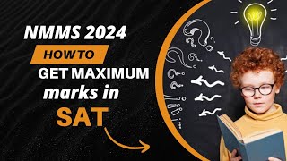 HOW TO SCORE MAXIMUM MARKS IN NMMS SAT  NMMS SAT MARK SCORING TRICKS  NMMS SAT TRICKS  NMMS 2024 [upl. by Noelc]