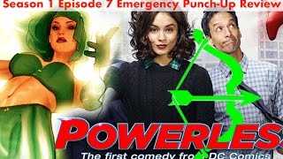 POWERLESS Season 1 Episode 7 Van V Emily Dawn of Justice Review [upl. by Eatnod]