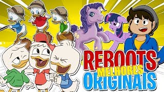 REBOOTS MELHORES que os ORIGINAIS [upl. by Orabel413]