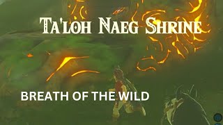 TALOH NAEG SHRINEKAKARIKO VILLAGEBREATH OF THE WILD [upl. by Voltmer901]