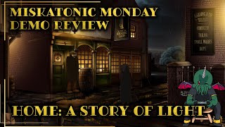 Miskatonic Monday Home  A Story of Light Demo Playthrough [upl. by Philippe]