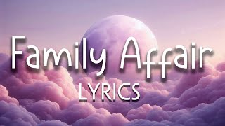 Family Affair  Mary J Blige Lyrics [upl. by Inna]