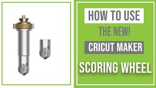 How to Use the Cricut Maker Scoring Wheel [upl. by Salkin]