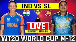 LIVE🔴 India Womens vs Srilanka Womens T20 World Cup Match12  Today Live Cricket Match Indw vs Slw [upl. by Heyes716]