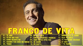 FRANCO DE VITA EXITOS Sus Mejores Canciones  Romanticas Álbum Completo 10 Grandes Sucessos1 [upl. by Nnylrats]