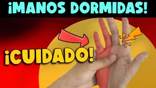 ¡CUIDADO MANOS DORMIDAS ¿SEÑAL DE ALARMA [upl. by Maunsell539]