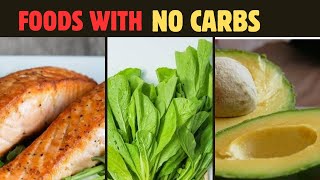 HEALTHIEST FOODS WITH NO CARBS LOW CARB DIET [upl. by Eelan]