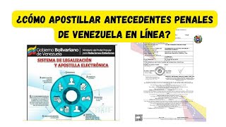 Cómo Apostillar Antecedentes Penales Venezolanos en línea online venezuela gratis [upl. by Fabozzi]