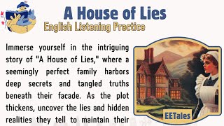 Learn and improve English skills through American accent stories 🇺🇸  A House of Lies [upl. by Etana]