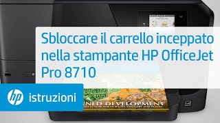 Sbloccare il carrello inceppato nella stampante HP OfficeJet Pro 8710 [upl. by Ruford]