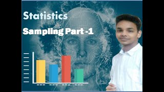 Sampling Part1  Statistics Lec19  Data Science [upl. by Kaule79]