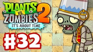 Plants vs Zombies 2 Its About Time  Gameplay Walkthrough Part 32  Ancient Egypt iOS [upl. by Arba]