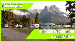 Mit dem Wohnmobil nach Grainau ins Campingresort Zugspitze [upl. by Radack578]