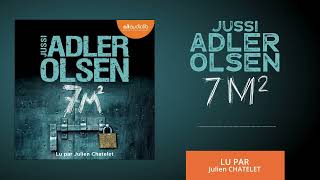 « 7m2 » de Jussi AdlerOlsen lu par Julien Chatelet l Livre audio [upl. by Ahsoet]