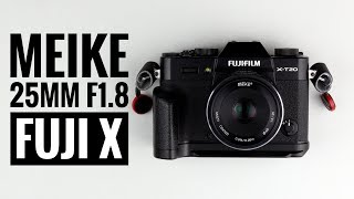 Meike 25mm f18 for Fuji X Series [upl. by Diaz]