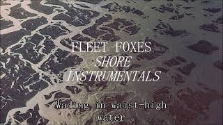 Wading in WaistHigh Water  Fleet Foxes Karaoke  Instrumental [upl. by Noyerb]