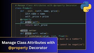 Manage Class Attributes with property Decorator [upl. by Ahsian]