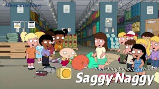 Family Guy  Saggy Naggy Unleashing the Beast Within [upl. by Annodas]