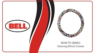 Bell Automotive® Products  HowTo Series  Steering Wheel Covers [upl. by Blalock]