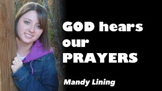 GOD HEARS OUR PRAYERS  Lyric Video by Mandy Lining [upl. by Ihculo]