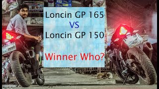 Loncin GP 165 VS Loncin GP 150  Winner Who [upl. by Chariot]