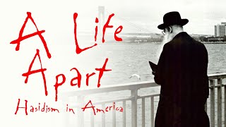 A Life Apart Hasidism in America  Official Clip [upl. by Ahsieyt]