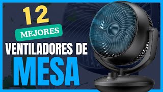 Los 12 MEJORES VENTILADORES de MESA  Silenciosos pequeños grandes potentes USB sin aspas [upl. by Eahcim]