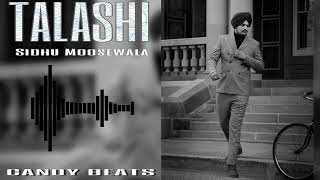 TALASHI  Sidhu Moose Wala  Tribute  Candy Beats [upl. by Robbyn]