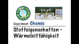 Experiment Chemie – Stoffeigenschaften – Wärmeleitfähigkeit [upl. by Davison746]