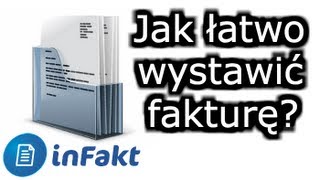 Jak łatwo wystawić fakturę [upl. by Ylac]