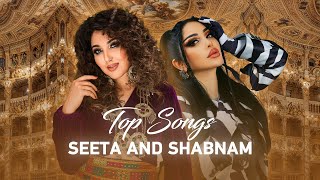 Most Popular Songs of Seeta Qasemie and Shabnam Surayo  محبوب ترین های سیتا قاسمی و شبنم ثریا [upl. by Ellswerth]