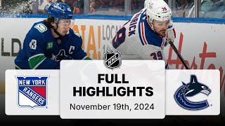 NHL Highlights  Rangers vs Canucks  November 19 2024 [upl. by Enohsal]