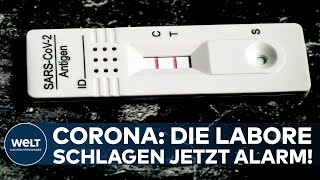 CORONA OmikronWelle Labore schlagen jetzt Alarm Bei PCRTests an der Grenze der Auslastung [upl. by Bonina]