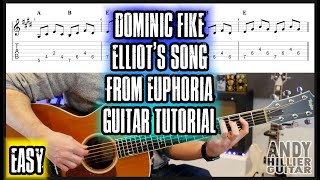 Dominic Fike  Elliot’s Song Guitar Tutorial From Euphoria [upl. by Karas]