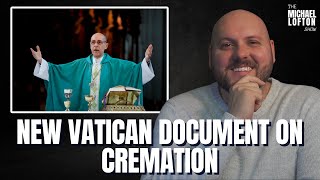 New Vatican Document on Cremation and Preserving Ashes [upl. by Eek548]