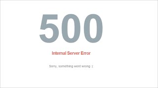 500 Internal Server Error  Sorry Something Went Wrong  Fix [upl. by Arlen]