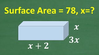 The surface area of this rectangular object is 78 what is x   Algebra amp Geometry Practice [upl. by Ofloda396]