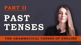 Past Tenses  English Grammar Lessons [upl. by Caruso]