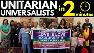 Unitarian Universalists Explained in 2 Minutes [upl. by Ahsena304]